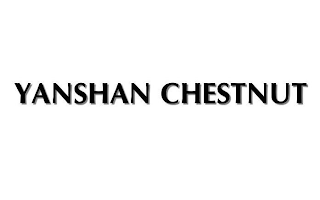 YANSHAN CHESTNUT