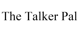 THE TALKER PAL