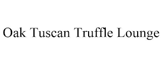 OAK TUSCAN TRUFFLE LOUNGE