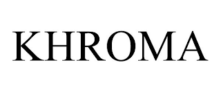 KHROMA