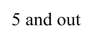 5 AND OUT