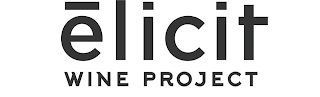 ELICIT WINE PROJECT