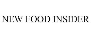 NEW FOOD INSIDER