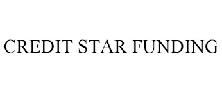 CREDIT STAR FUNDING