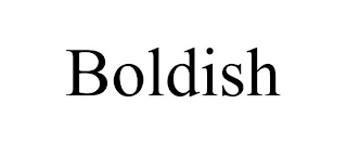 BOLDISH