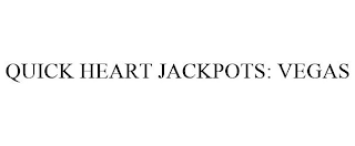 QUICK HEART JACKPOTS: VEGAS