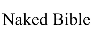 NAKED BIBLE