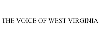 THE VOICE OF WEST VIRGINIA