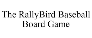 THE RALLYBIRD BASEBALL BOARD GAME