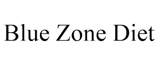 BLUE ZONE DIET