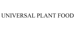 UNIVERSAL PLANT FOOD
