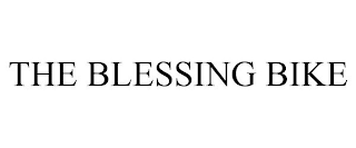THE BLESSING BIKE