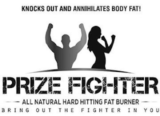 KNOCKS OUT AND ANNIHILATES BODY FAT! PRIZE FIGHTER ALL NATURAL HARD HITTING FAT BURNER BRING OUT THE FIGHTER IN YOU