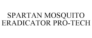 SPARTAN MOSQUITO ERADICATOR PRO-TECH