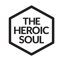 THE HEROIC SOUL