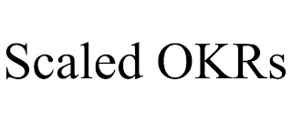 SCALED OKRS