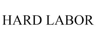 HARD LABOR