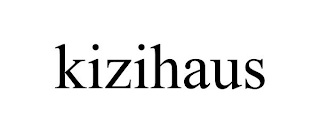 KIZIHAUS