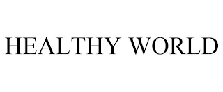 HEALTHY WORLD