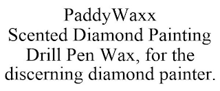 PADDYWAXX SCENTED DIAMOND PAINTING DRILL PEN WAX, FOR THE DISCERNING DIAMOND PAINTER.