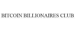 BITCOIN BILLIONAIRES CLUB