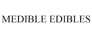 MEDIBLE EDIBLES