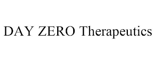 DAY ZERO THERAPEUTICS