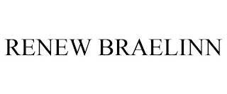 RENEW BRAELINN