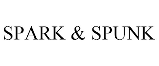 SPARK & SPUNK