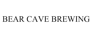 BEAR CAVE BREWING