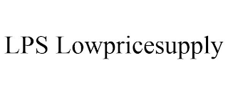 LPS LOWPRICESUPPLY