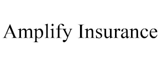 AMPLIFY INSURANCE