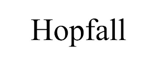 HOPFALL
