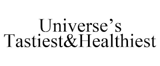UNIVERSE'S TASTIEST&HEALTHIEST