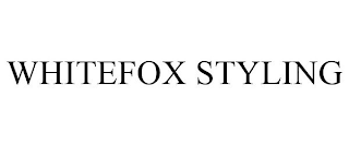 WHITEFOX STYLING