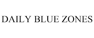 DAILY BLUE ZONES