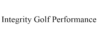 INTEGRITY GOLF PERFORMANCE