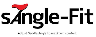 SANGLE-FIT ADJUST SADDLE ANGLE TO MAXIMUM COMFORT