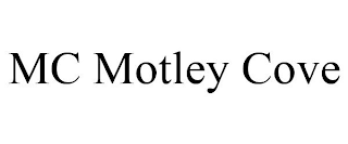 MC MOTLEY COVE