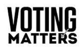 VOTING MATTERS