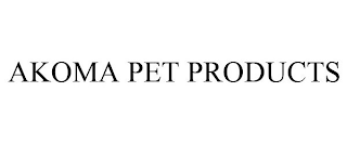 AKOMA PET PRODUCTS