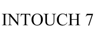 INTOUCH 7