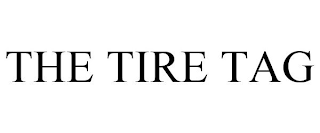 THE TIRE TAG