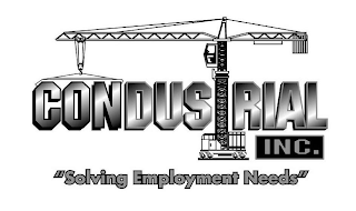 CONDUSTRIAL INC. "SOLVING EMPLOYMENT NEEDS"