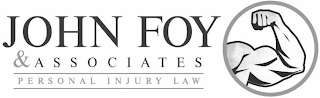 JOHN FOY & ASSOCIATES PERSONAL INJURY LAW