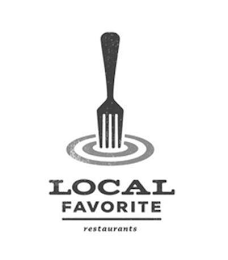 LOCAL FAVORITE RESTAURANTS