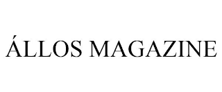 ÁLLOS MAGAZINE