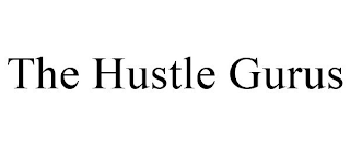 THE HUSTLE GURUS