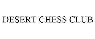 DESERT CHESS CLUB