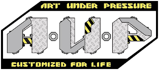 AUP ART UNDER PRESSURE CUSTOMIZED FOR LIFE